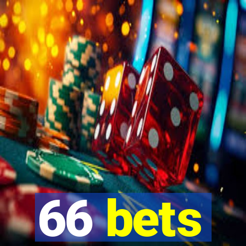 66 bets